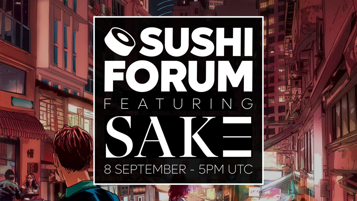 SushiSwap's tweet photo. 🍶 In need of a drink? Join us for the 95th Sushi Forum today!

In between all the head chef talk we heard you're in need of a drink and we've invited @elliotjfaber over for a SAKΞ AMA!

(SAKΞ is curated by Elliot Faber)

🗓 8th Sep - 5pm UTC 
📩 RSVP: https://t.co/gWRwA8ZREb https://t.co/scV64g1Pcd