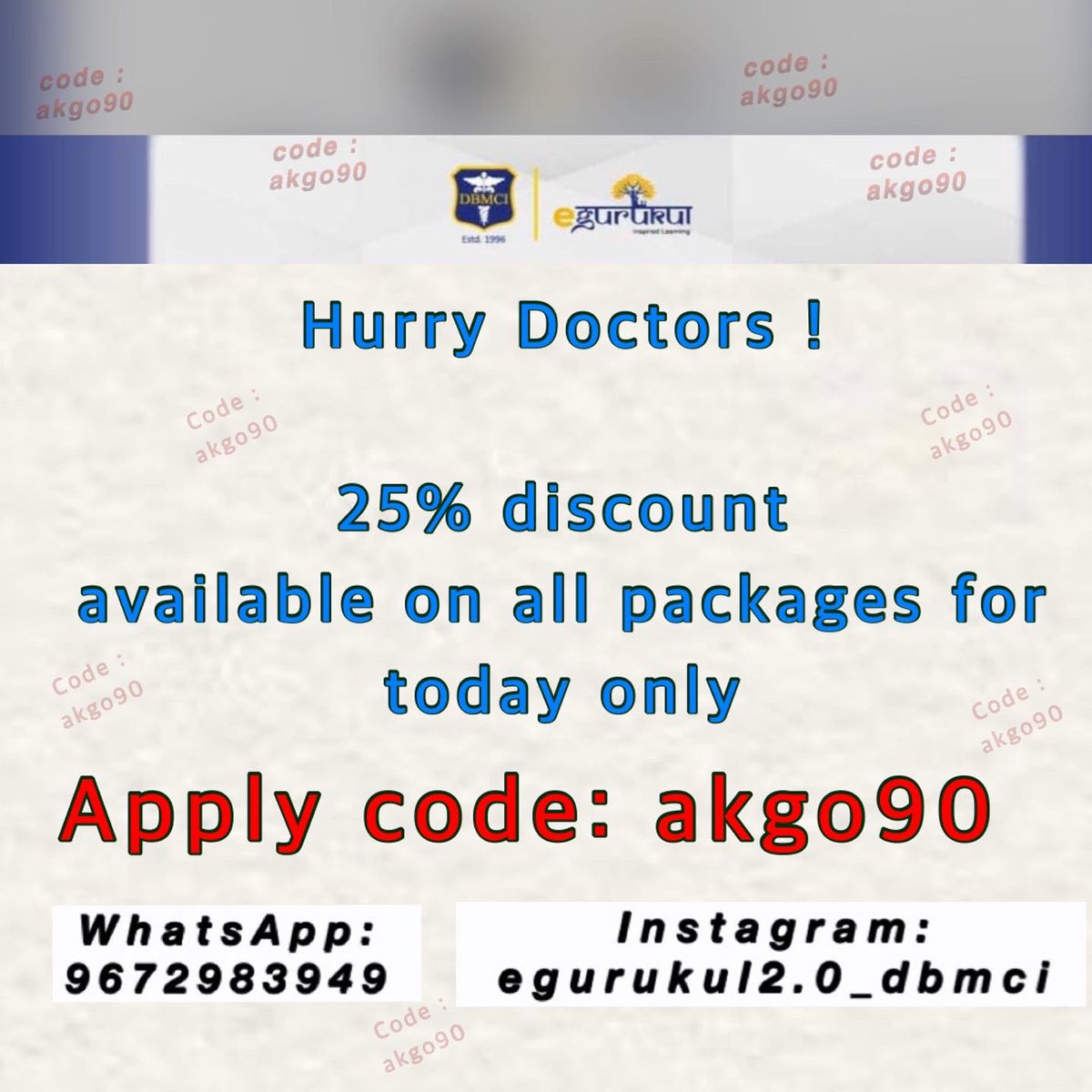 AKGO90's tweet photo. Hurry up doctors 

25% discount expiring tonight 😱 

Only 4 hours left 

AVAIL NOW 
Apply code: ❤️ akgo90 ❤️

Inform all your friends about this offer 😍 

WhatsApp: 9672983949 https://t.co/rDrEqohs0b