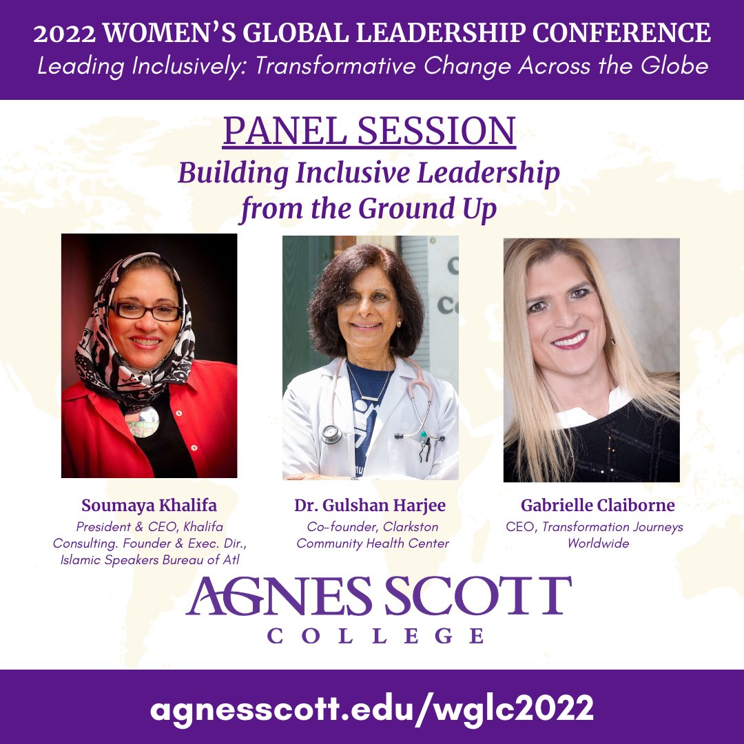 ASCWGLC's tweet photo. Global solutions require local action. 

Introducing Gabrielle Claiborne, Soumaya Khalifa, &amp; Dr. Gulshan Harjee in our afternoon panel, “Building Inclusive Leadership from the Ground Up.”

Register today at https://t.co/gxyOEubTz9

#ASCWGLC #AgnesScott https://t.co/88dbnAuVZ7