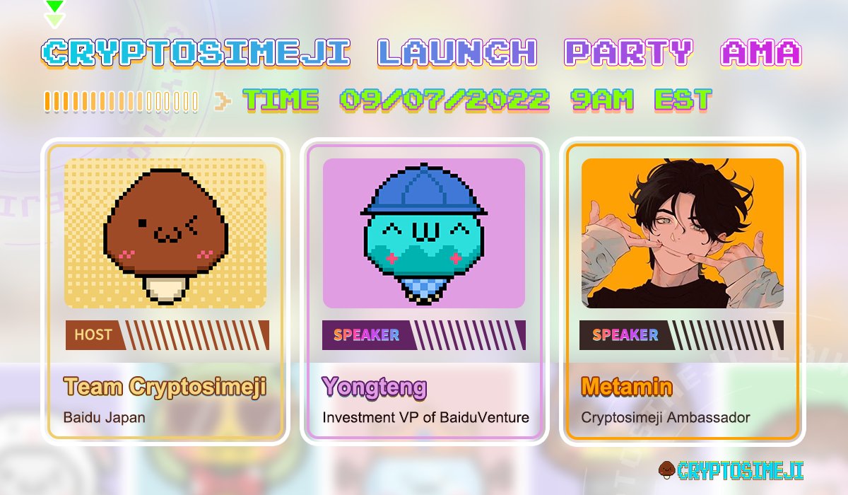 Crypto_simeji's tweet photo. Discover CryptoSimeji. 🍄

We are having our first English AMA with you all on 09/07/22 (time in EST on our poster!) Stay tuned!⏰

Additionally, we've invited two guests who assisted &amp; helped us along the way to celebrate together with us. Feel free to come join the party! 🎉 https://t.co/LofiCC3zyn