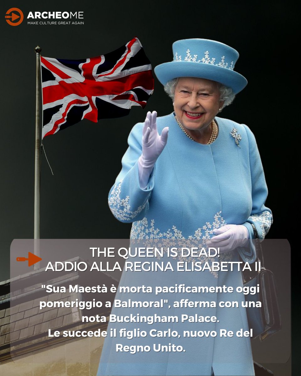 Archeo_Me's tweet photo. 👉🏻 Addio alla #ReginaElisabetta, la sovrana dei record. Aveva 96 anni e da poco aveva festeggiato i 70 anni di reggenza. 

🇬🇧 Lo annuncia con una nota #BuckinghamPalace. Le succede il figlio #Carlo, nuovo #Re del #RegnoUnito. Con lui la nuova #Regina consorte #Camilla.

#ArcheoMe https://t.co/kJDgB0IEPp