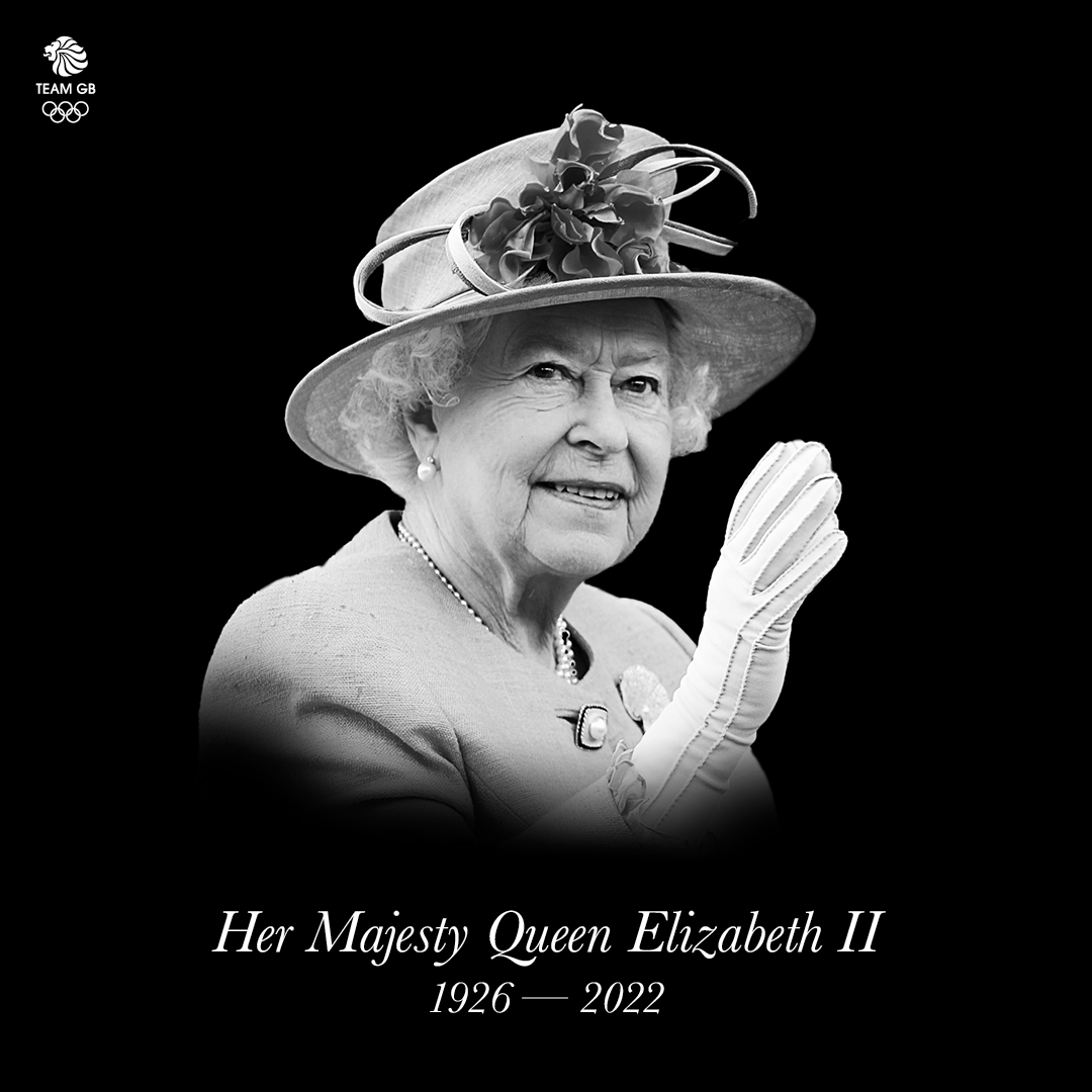 The British Olympic Association is incredibly saddened to hear of the passing of Her Majesty The Queen in her Jubilee year. 

The thoughts of the entire British Olympic community are with our President HRH The Princess Royal, the Royal Family and the nation at this sad time.