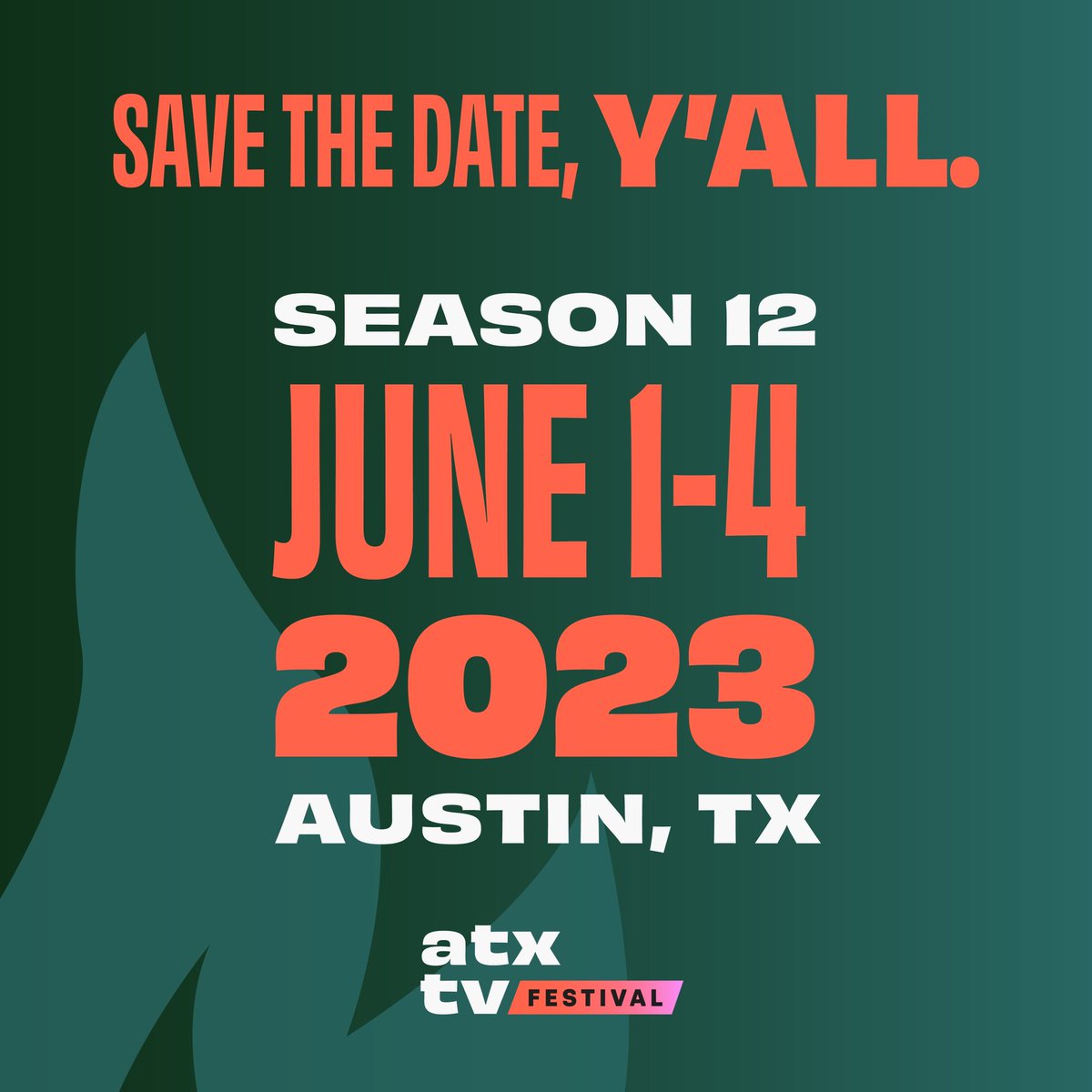 ATXFestival's tweet photo. Save the date, y’all! Season 12 is happening June 1-4, 2023. 

Badge info + more #ATXTVs12 details coming soon. Stay tuned. 📺 https://t.co/LpS0tedjkT