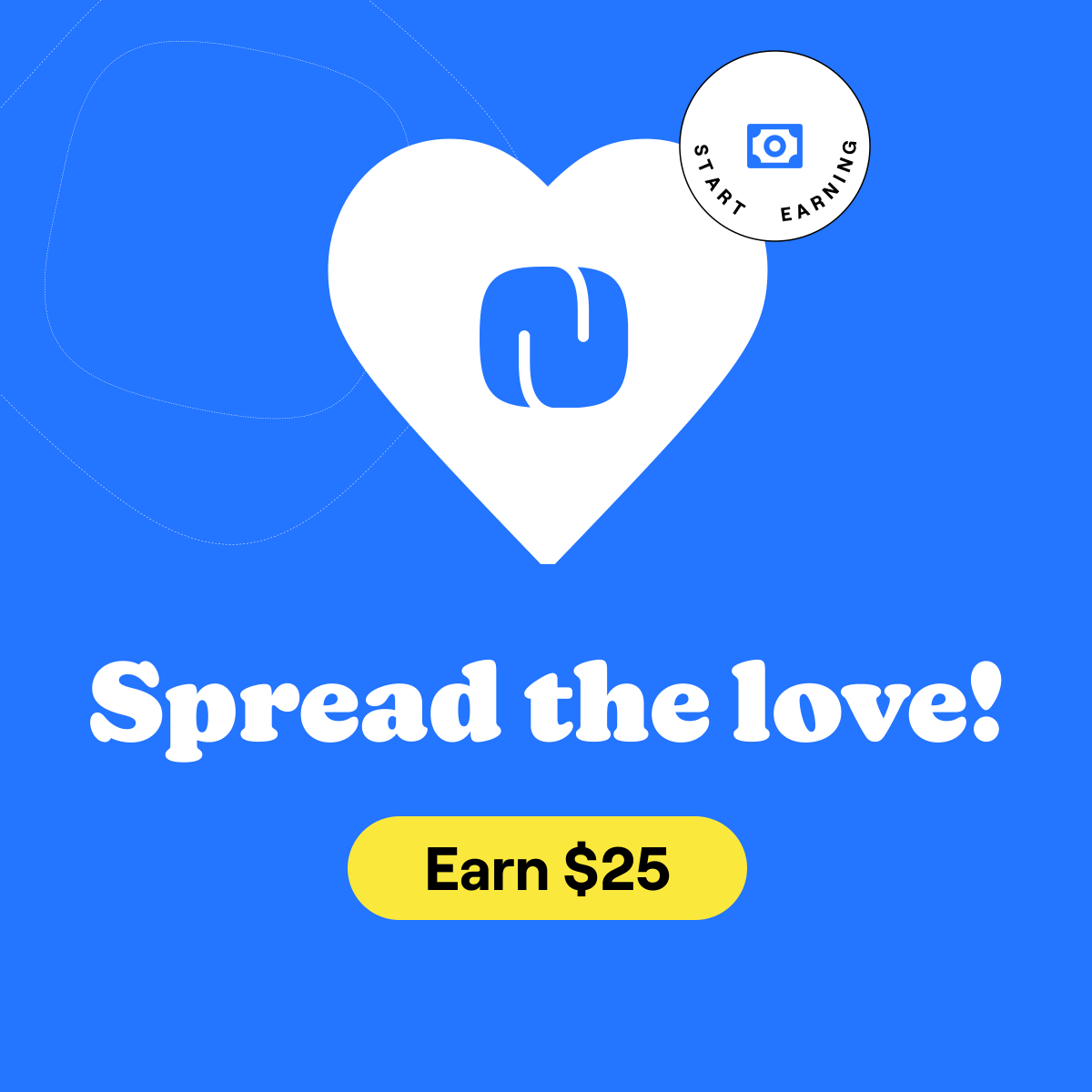 Now, in the NachoNacho app, you can find a new section called “Spread the Love” where you can easily invite people to join NachoNacho and earn money! Once your invitee becomes an active user, you’ll both receive $25. 

Start inviting your friends now! 👉 hubs.ly/Q01lV0rw0