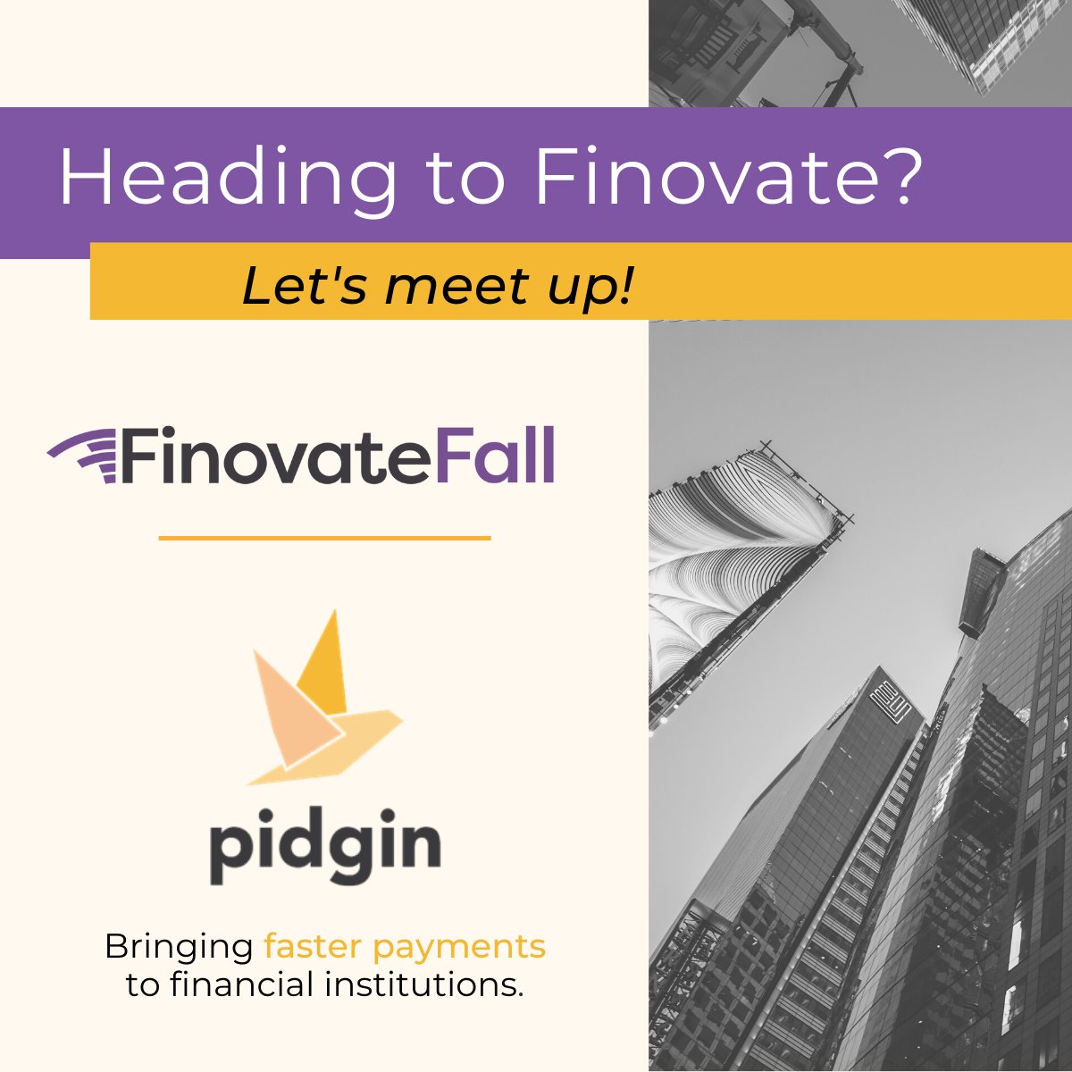 VSoft_Corp's tweet photo. Are you attending #FinovateFall this year? Let’s meet up before or after Pidgin’s demo on Sept. 12! 

#Finovate #FasterPayments #Fintech

https://t.co/UGjTqxX8dk https://t.co/vM9oQNJtWA