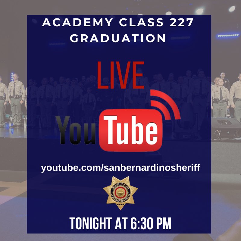 Congratulations Class 227! Join us LIVE for their graduation tonight youtube.com/sanbernardinos…