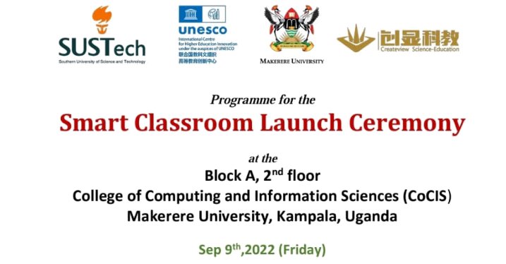 nickycl's tweet image. The day is tomorrow Friday September 09th 2022, at 11:00AM @MakCoCIS is launching #smartclassroom project funded by @UNESCO @SUSTechSZ @Makerere and #CreateView. @DICTSMakerere