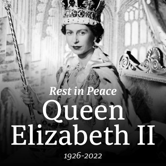 Rest in peace, Queen Elizabeth II.