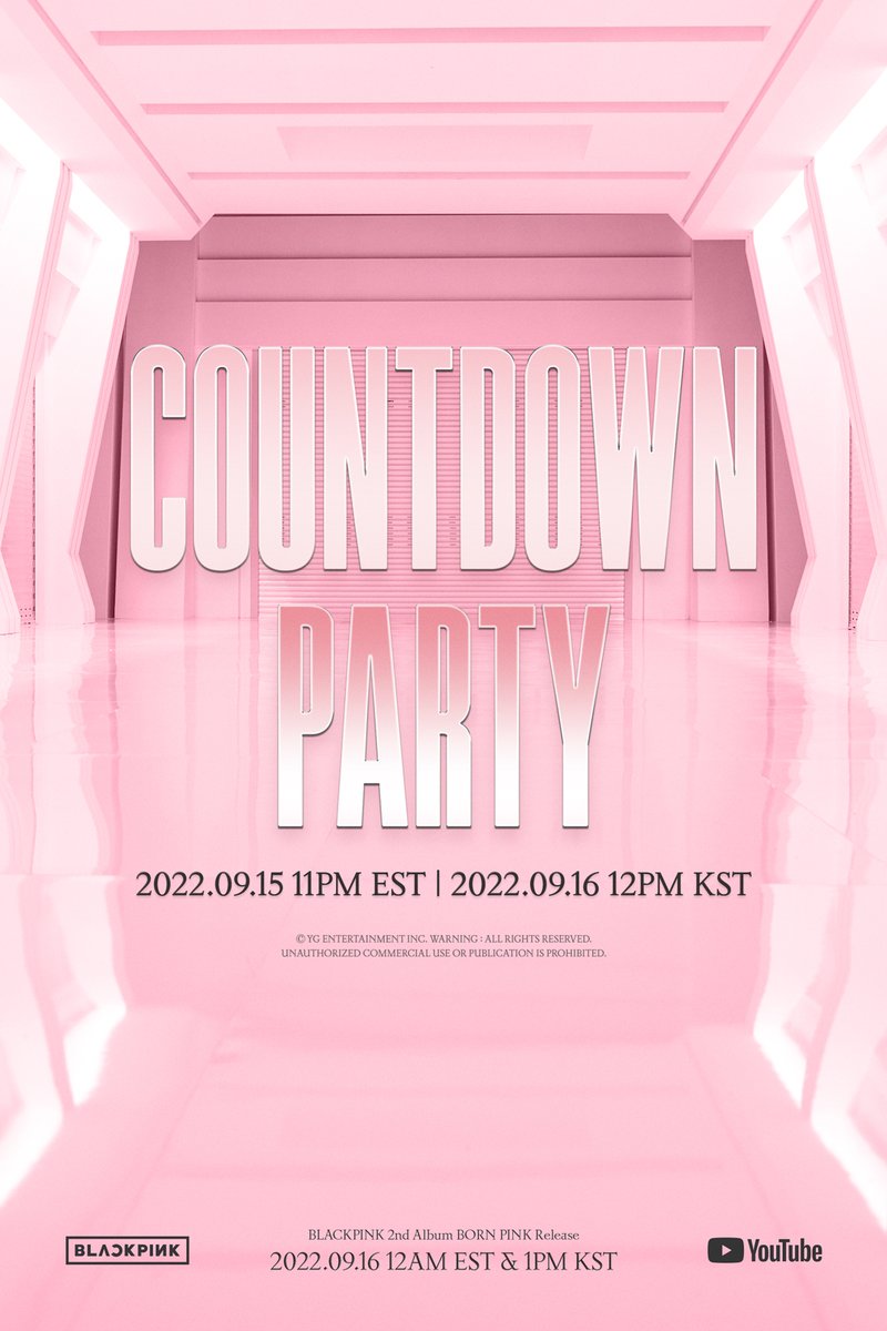 #BLACKPINK ‘BORN PINK’ Countdown Party 📺 2022.09.15 11PM (EST) & 2022.09.16 12PM (KST) on BLACKPINK Youtube channel #블랙핑크 #BORNPINK #CountdownParty #20220915_11pmEST #20220916_12pmKST #YouTube #2ndAlbum #20220916_12amEST #20220916_1pmKST #Release #YG