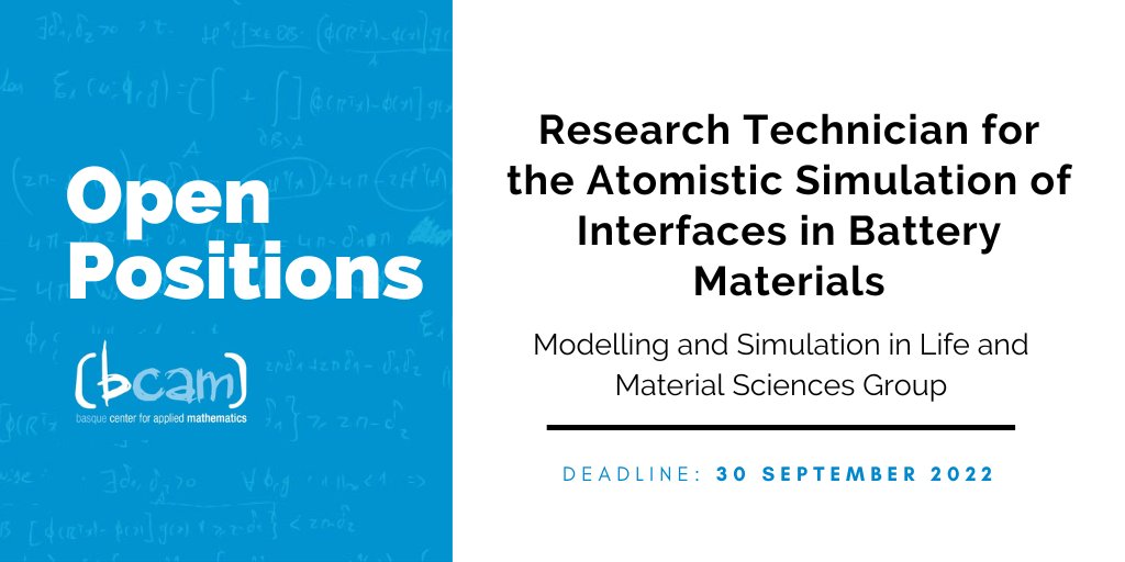 BCAMBilbao's tweet photo. 🔔 #JobOffer #JobOfferBCAM
2 RT positions to work with Modelling and Simulation in Life and Material Sciences Group:
- Atomistic Simulation of Interfaces in Battery Materials: https://t.co/6q6tsSjstP
- Metaheuristic optimization of solid state materials :https://t.co/Z5I6YoI83S https://t.co/4Z835kislz
