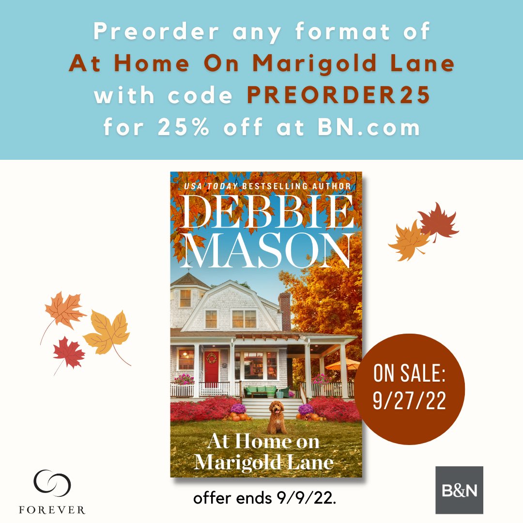 AuthorDebMason's tweet photo. PREORDER SALE @ BARNES &amp; NOBLE! Get 25% off AT HOME ON MARIGOLD LANE by preordering at https://t.co/V008Aef20R! 🧡 https://t.co/sdNdjkEpVa