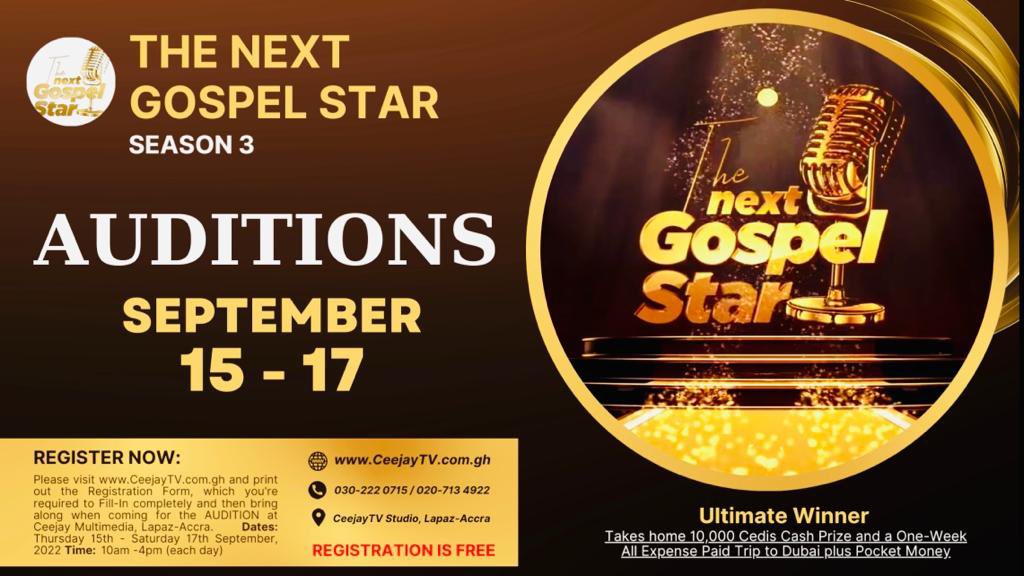 ghonetv's tweet photo. ALL SET FOR THE NEXT GOSPEL STAR SEASON 3
Ceejay Multimedia is back on your screens with The Next Gospel Star Season Three.
Auditions are coming on from Thursday 15th to Saturday 17th September, 2022 at the Ceejay Studio, Lapaz-Accra
#CeejayMultimedia #TheNextGospelStar https://t.co/fZtNd4P4Ck