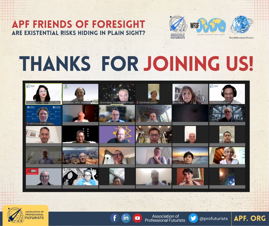 profuturists's tweet photo. We appreciate all #APFFriendsofForesight who joined us for this brief but incredibly insightful and fascinating discussion!

#existentialrisks
#strategicthreats
#engagedforesight
#friendsofforesight https://t.co/jy8XS67WnX