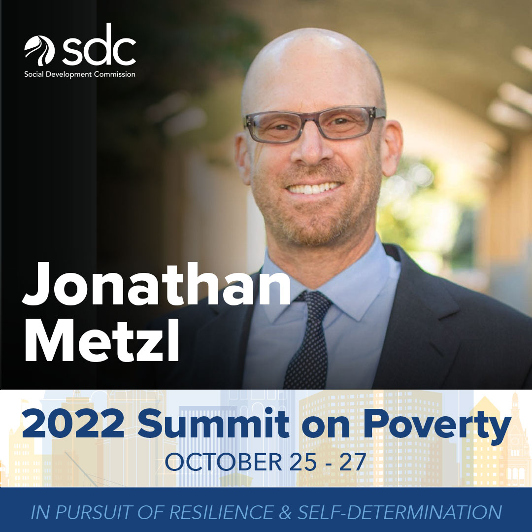 SDCMilwaukee's tweet photo. We are excited to announce our next 2022 #SummitonPoverty keynote speaker @jonathanmetzl Learn more: https://t.co/ws26VNrigp

Register now to hear from Dr. Metzl at #SOP2022: https://t.co/2ssQ2GUrIU 

#JonathanMetzl #PovertySummit #Milwaukee #SDCMilwaukee https://t.co/nsntMy9jxk