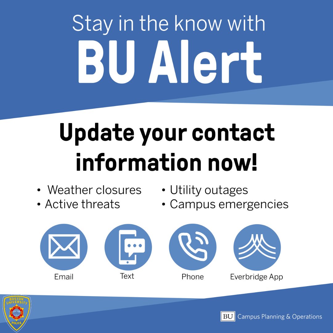 BUPolice's tweet photo. Ever wonder how does BU keep its community safe &amp; informed? WELL #BUAlert allows the University to send messages about weather closures, utility outages, active threats, &amp; other campus emergencies. Update your contact info NOW, so you don’t miss a thing: https://t.co/0kQgxYrEqW https://t.co/ZZ7Nw9fhhk