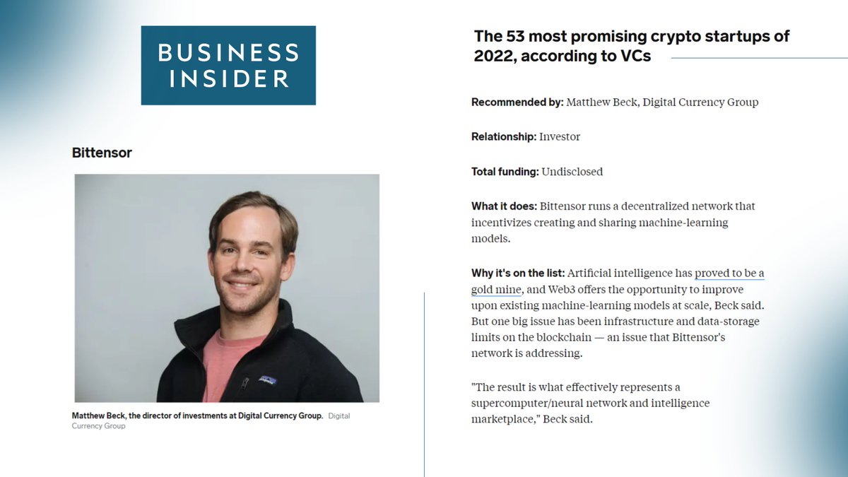 Bittensor is one of the most promising #crypto startups of 2022 @ BusinessInsider ✓ Recommendation made by Matt Beck from Digital Currency  Group (@DCGco) who is invested in $TAO ✓