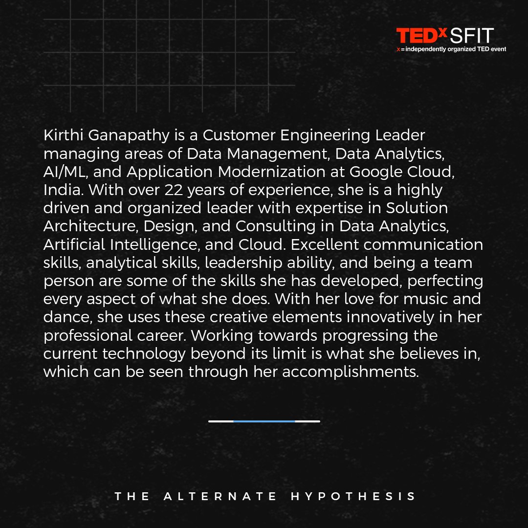 TEDxSFIT is delighted to present our 2nd speaker
✨Ms. Kirthi Ganapathy✨ 
What if artificial intelligence could think on par with the human brain?   We invite you to join us as we unravel the mysteries of data science and AI/ML through these endless and alternate paths.
#TEDx