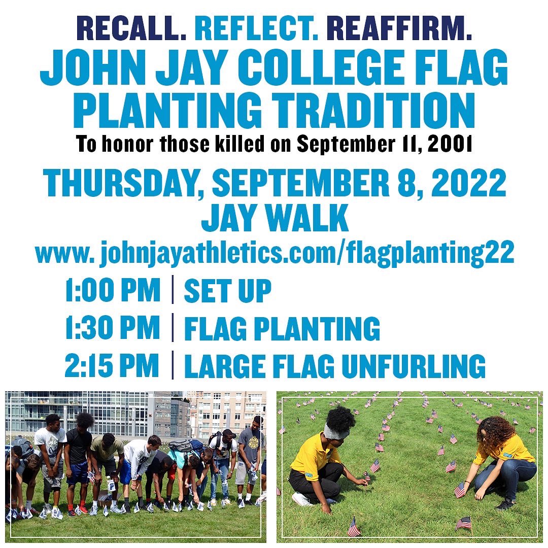 johnjayvets's tweet photo. Join the John Jay community in participating in our flag planting tradition to honor those killed on September 11, 2001 TODAY @ 1PM

Friday, September 9, 2022 @ 11 AM for the 9/11 Anniversary Tribute Premier https://t.co/plGSmhObcj