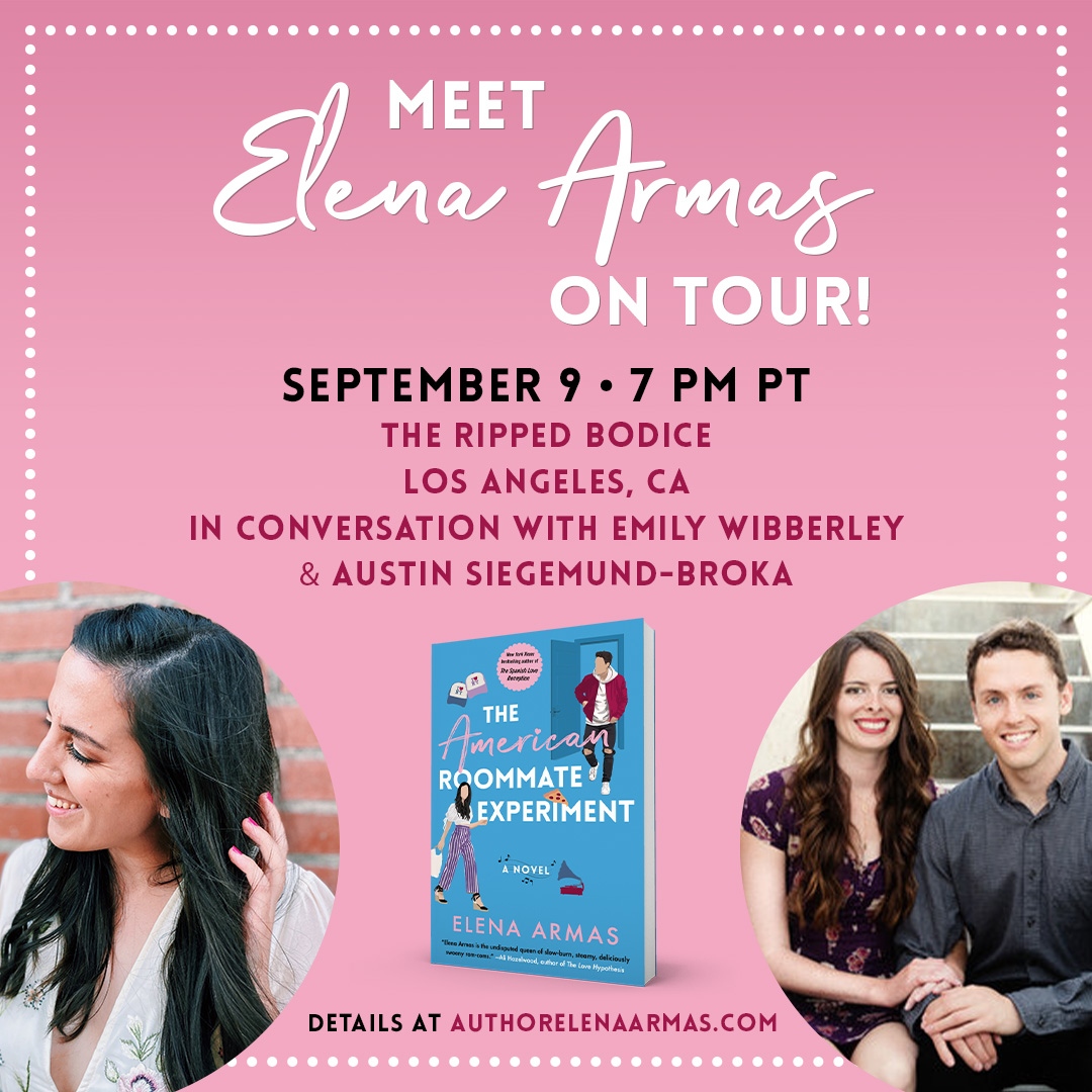 Tomorrow! We’re hosting an IN-PERSON event with Elena Armas on Friday, September 9th at 7:00pm PT. She will chat with @Wibbs_Ink and @ASiegemundBroka about The American Roommate Experiment. 💕 A few tickets still available with the book📚️: therippedbodicela.com/events-and-tic…