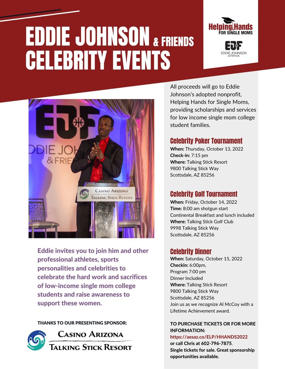 New Date for our Celebrity Poker Tournament: Thurs Oct 13, 2022 7:15 pm at Talking Stick Resort Casino, Scottsdale AZ  contact: chris.coffman@HelpingHandsForSingleMoms.org