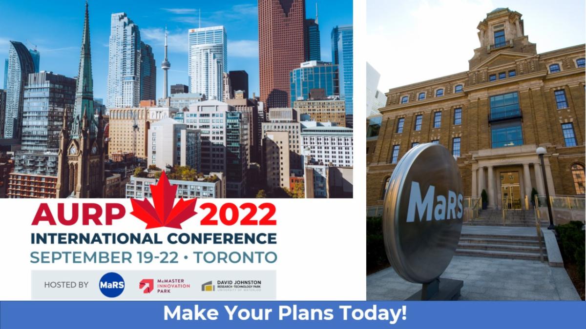 It's almost "go time" in #Toronto for the #AURP 2022 International Conference (Sept. 19-22) hosted by <a href="/MaRSDD/">MaRS</a> <a href="/MIP_Hamilton/">McMaster Innovation Park</a> and <a href="/RTPARKUW/">R+T PARK</a>! Learn more about what's in store! buff.ly/2IvXJtw #AURPIC2022 #ResearchParks #InnovationDistricts #TechHubs #BuildingtheAURPNetwork