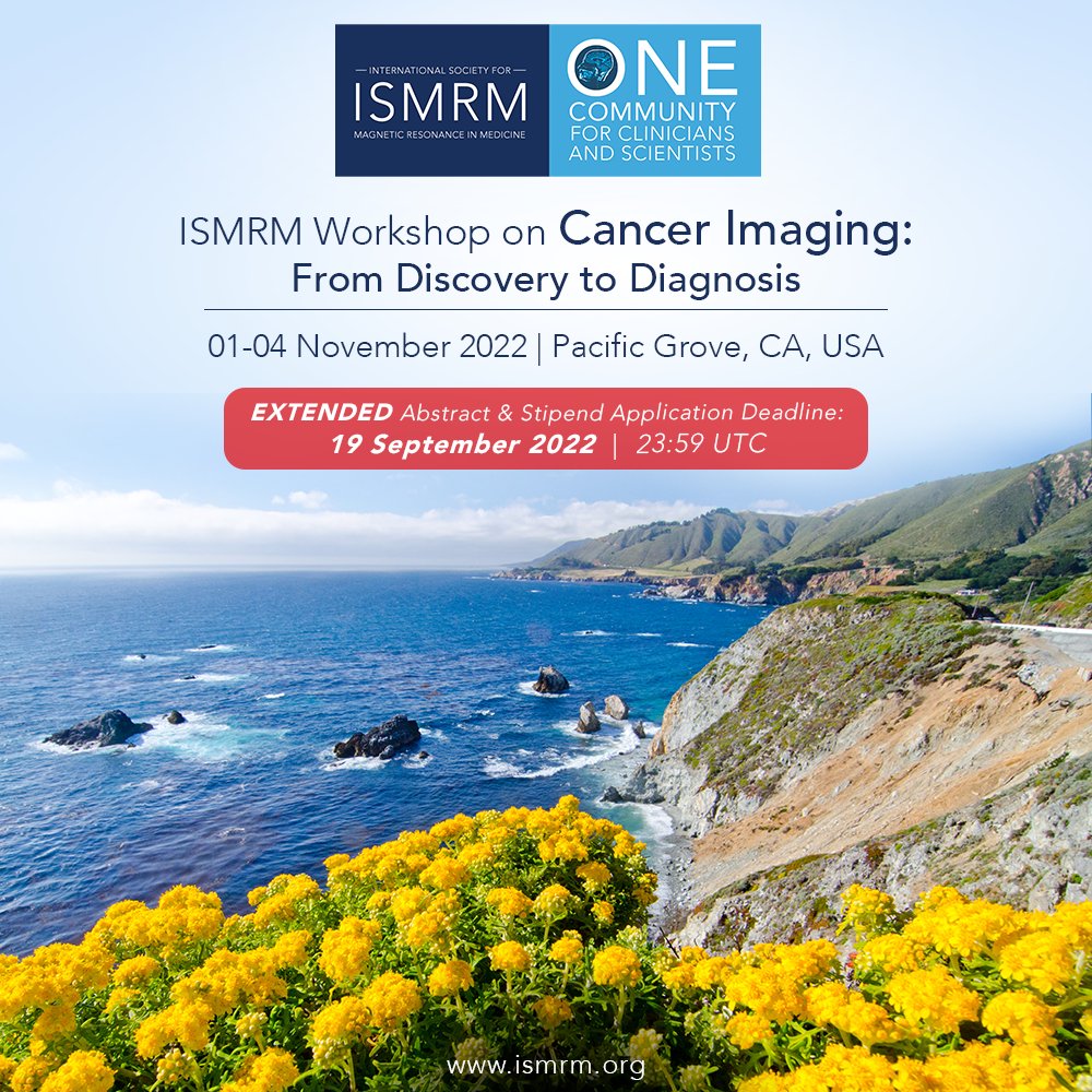 The abstract and stipend application has been EXTENDED for the ISMRM Workshop on Cancer Imaging: From Discovery to Diagnosis! Submit yours by 19 September 2022: bit.ly/3Bo55v2