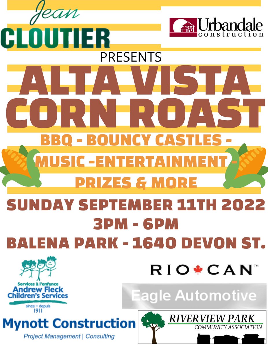 Join us Sunday, September 11th is the Alta Vista Corn Roast. All the information for the event can be found on the event poster.

Rejoignez-nous le dimanche 11 septembre pour l'épluchette de maïs d'Alta Vista. Toutes les informations se trouvent sur l'affiche de l'événement.