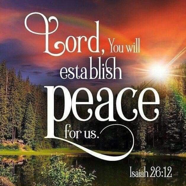 Lord, thou wilt ordain peace for us: for thou also hast wrought all our works in us.