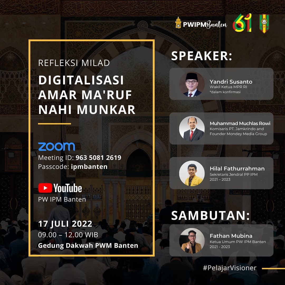 Edisi #NapakTilas | Seminar Refleksi Milad IPM Ke-61: Digitalisasi Amar Ma’ruf Nahi Munkar [17 Juli 2022]
Di era disrupsi, Muhammadiyah dan IPM tidak hanya bisa merespon secara reaktif saja, tetapi harus bisa melakukan transformasi digital. 
#Milad61IPM
#TerimakasihIPM
