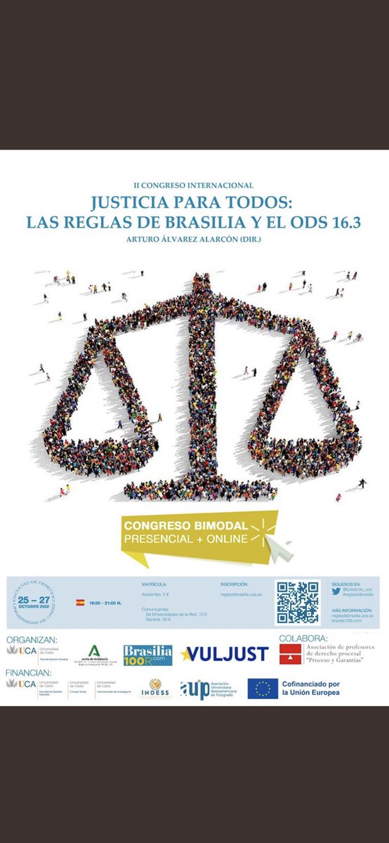 ¡Bienvenidos de nuevo!

Os recordamos que los días 25 al 27 de octubre se celebrará el II Congreso Internacional: “JUSTICIA PARA TODOS: LAS REGLAS DE BRASILIA Y EL ODS 16.3”

Abierto plazo para inscripción y comunicaciones. ¡Animaos! <a href="/derecho_uca/">Derecho UCA</a> 

+Info👉🏻reglasdebrasilia.uca.es
