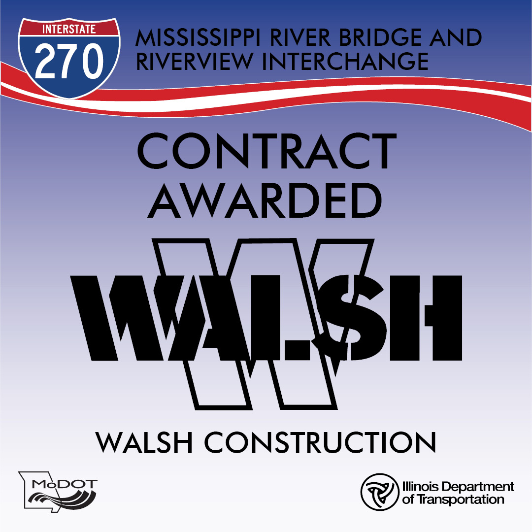 270MRB's tweet photo. IDOT and MoDOT are excited to announce the construction contract for the I-270 Mississippi River Bridge Replacement and Riverview Drive Interchange project has been awarded to Chicago-based Walsh Construction.
Please visit the project website for more information! https://t.co/GPZGGVfIbr