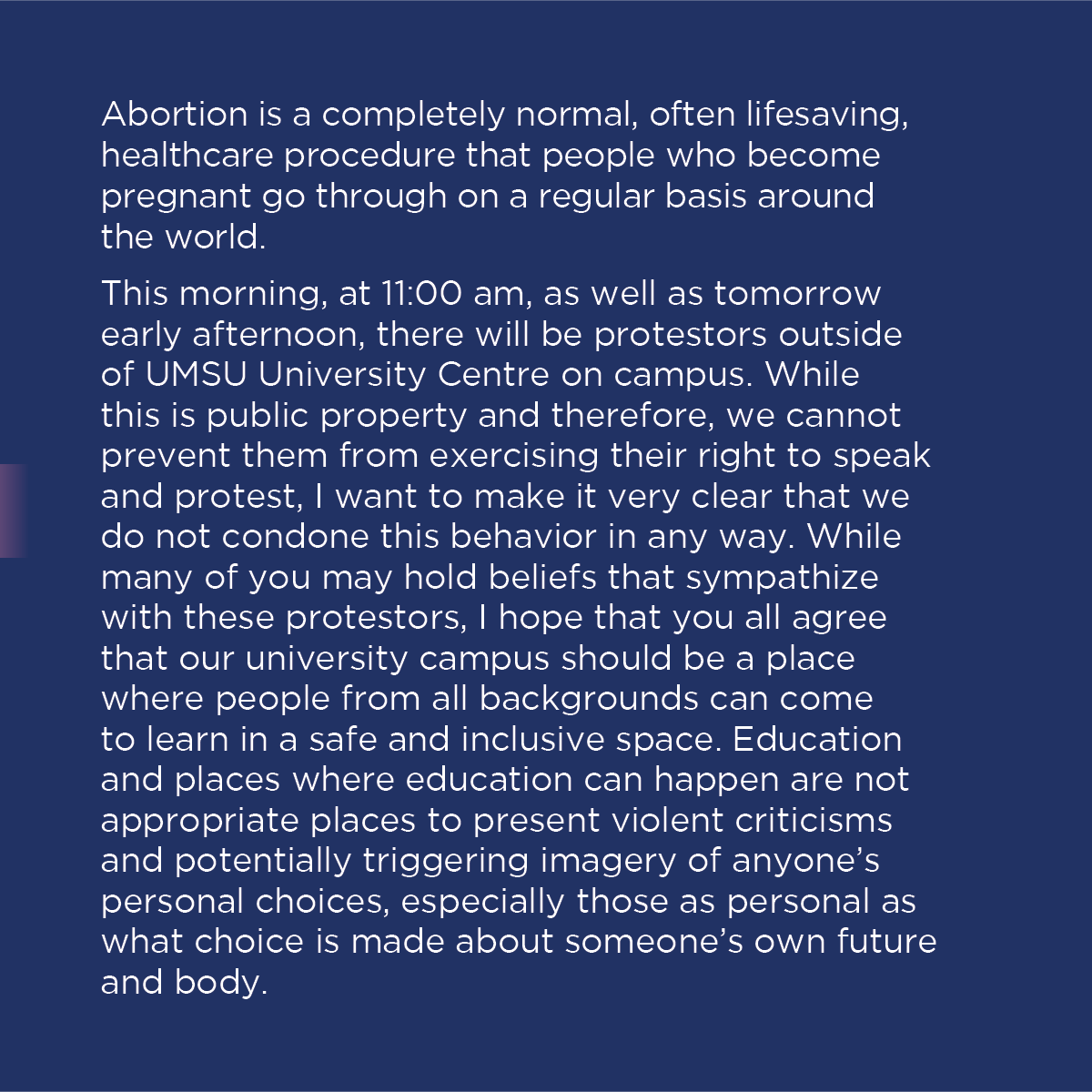 MyUMSU's tweet photo. UMSU supports a woman's right to freedom of reproductive choice; and a women's right to be free from coercion or attempted coercion with respect to reproductive choices. UMSU opposes any act of coercion or attempted coercion with respect to making reproductive choices.

#MyUMSU https://t.co/S5EMZP2pYp