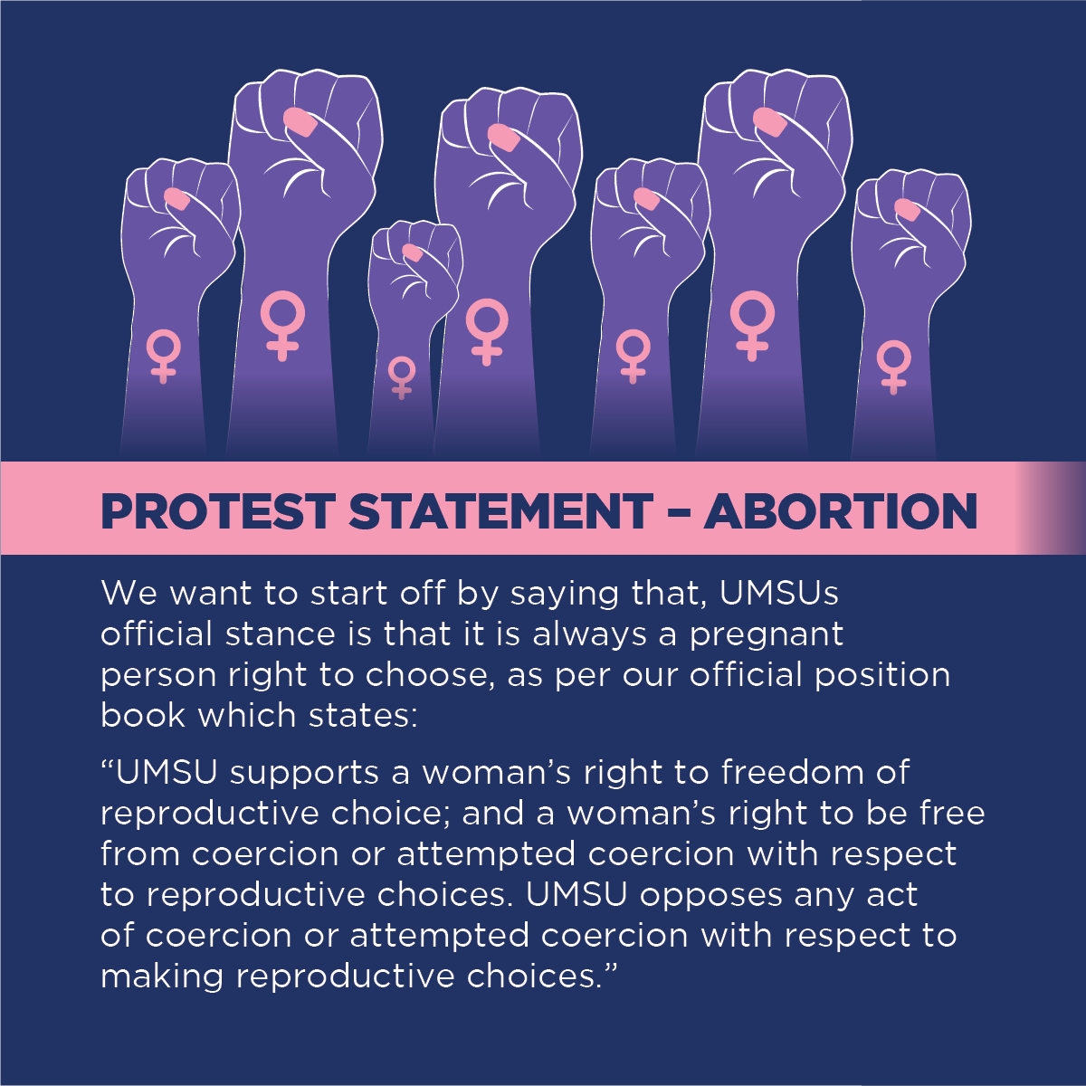 MyUMSU's tweet photo. UMSU supports a woman's right to freedom of reproductive choice; and a women's right to be free from coercion or attempted coercion with respect to reproductive choices. UMSU opposes any act of coercion or attempted coercion with respect to making reproductive choices.

#MyUMSU https://t.co/S5EMZP2pYp