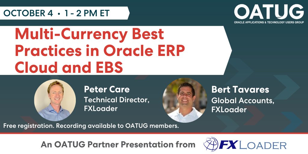 OATUG1's tweet photo. Find out how multi-currency works in #CloudERP and #OracleEBS in this presentation from @FXLoader: "Multi-Currency Best Practices in Oracle ERP Cloud and EBS" on October 4 at 1 pm ET.  Plus, learn best practices and effective set up. Open to everyone. https://t.co/cEhuggKYJB https://t.co/W7KwVKgvFh