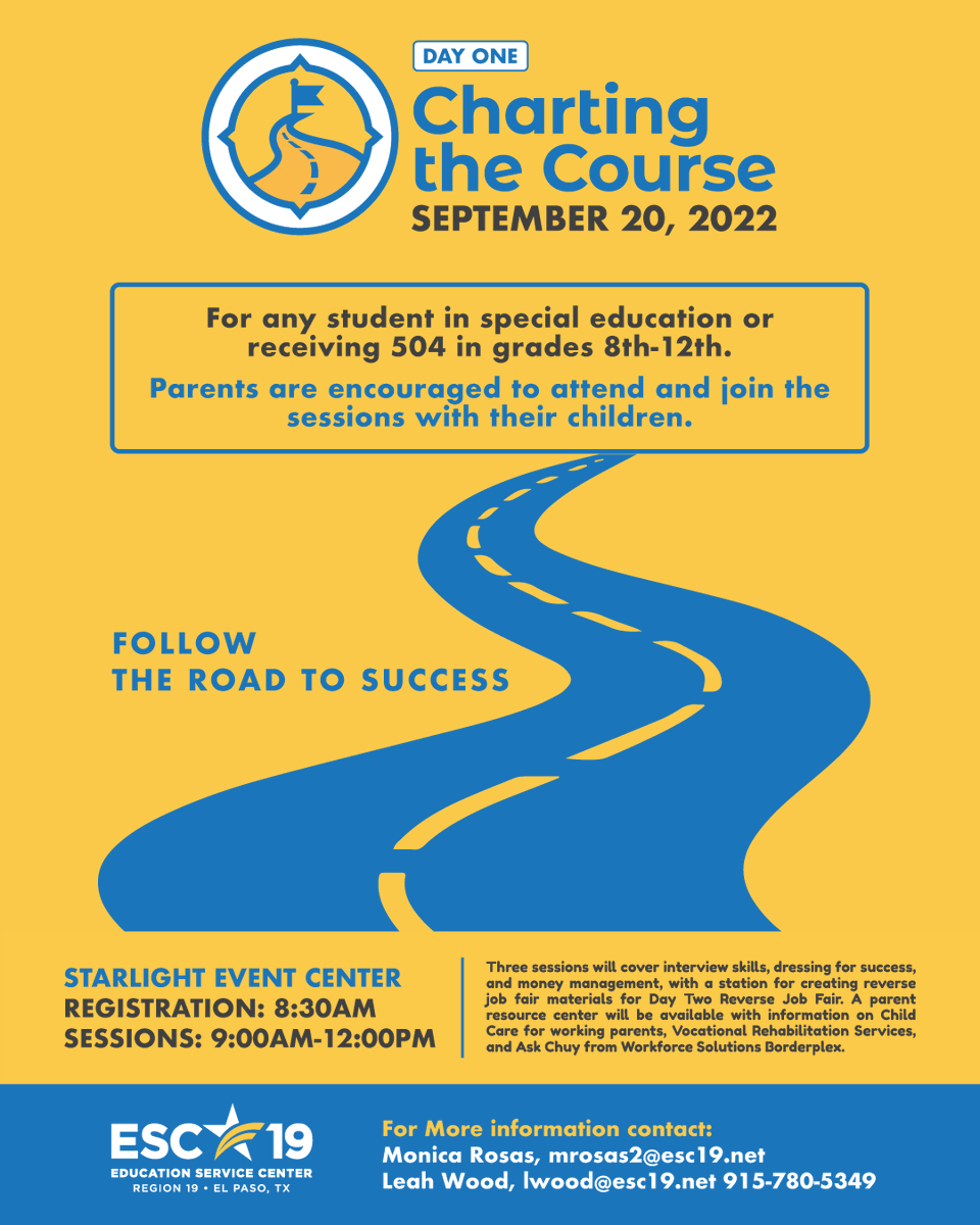 ESCRegion19's tweet photo. Join us for the beginning of another year of Charting the Course!

Your student can learn interview skills, dressing for success, and money management!

Parents are encouraged to attend!

Tuesday, Sept 20, 2022 at 8:30AM at the @StarlightEvtCtr

#WeR19 #SPED #ChartingTheCourse https://t.co/zx1IY4WQul