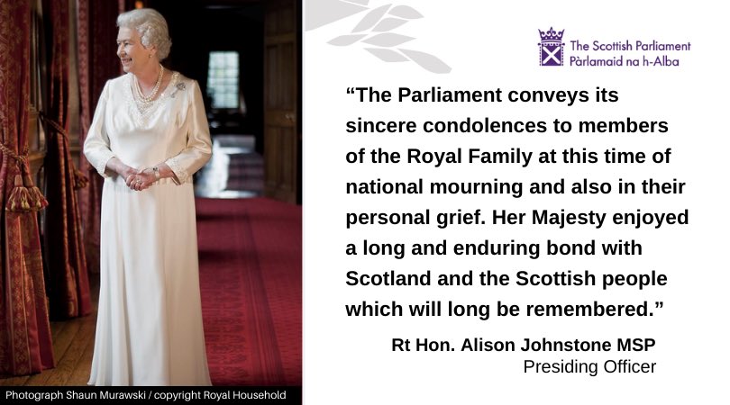 On behalf of <a href="/ScotParl/">Scottish Parliament</a> may I express our deep sorrow at the death of Her Majesty The Queen.