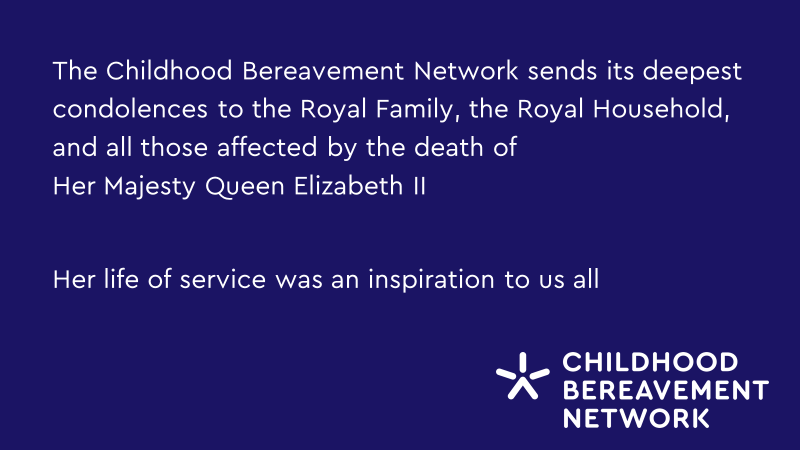 We are deeply saddened at the news of the death of Her Majesty Queen Elizabeth II. 

At times of national mourning like these, private griefs can be reawakened. For children and young people who need support, organisations are ready to help: 
childhoodbereavementnetwork.org.uk/if-you-need-he…