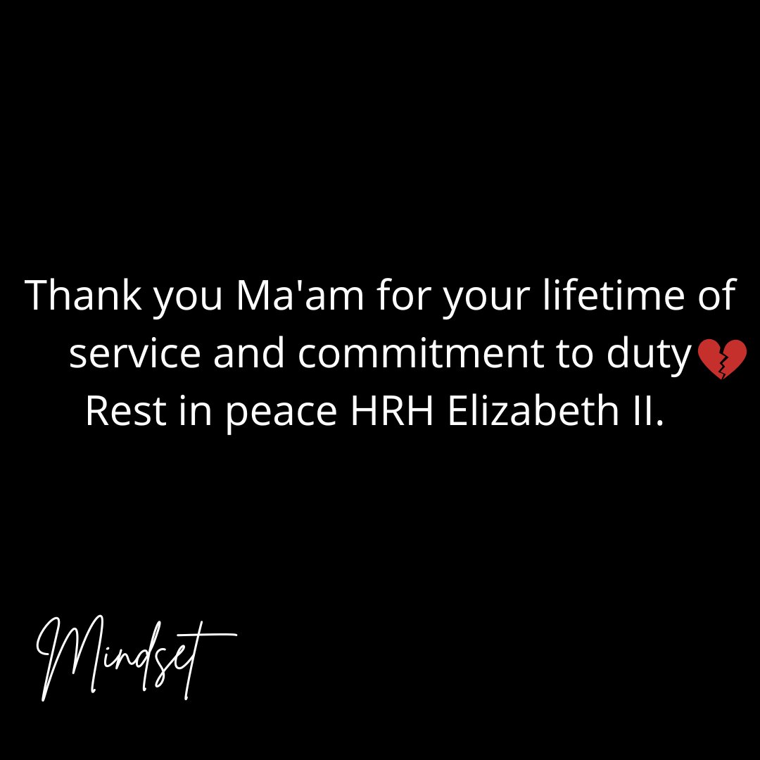 MindsetLLP's tweet photo. Thank you Ma'am for your lifetime of service and commitment to duty. 💔Rest in peace HRH Elizabeth II. https://t.co/LUuAhJPeh9