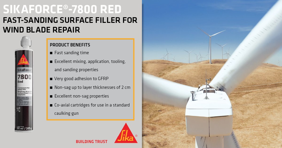 Sika USA on Twitter: "Wind turbine technicians beat the summer heat with SikaForce®-800 Red. Designed for use at warmer temperatures, this fast-sanding surface filler is ideal repairing non-structural wind blade damage.