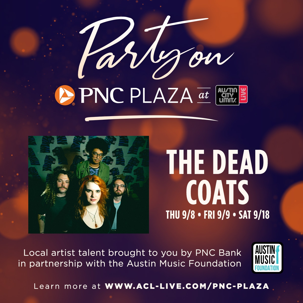 We’re looking forward to this week's “Party on PNC Plaza'' event with a killer set from Austin Music Awards “Best Rock Act” of 2022 <a href="/thedeadcoats/">The Dead Coats</a>.

Music starts at 6pm for all dates at <a href="/acllive/">ACL Live</a>. Get your tickets through our link in bio or by visiting l8r.it/i2Yx. 🎶