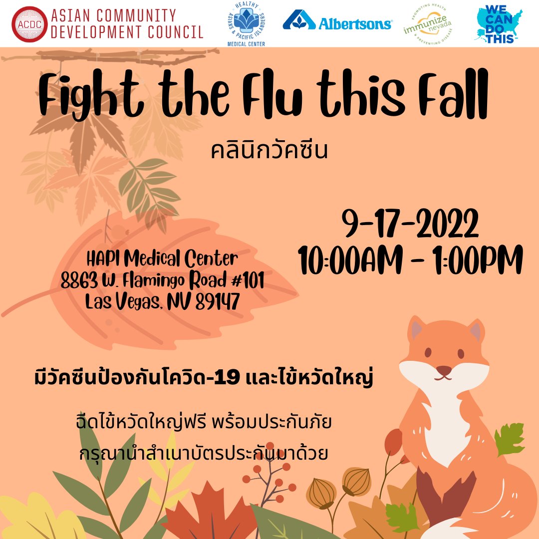 It's time to Fight The Flu This Fall!  Our upcoming vaccine clinic on Saturday, 9/17 takes place at <a href="/hapimedicalnv/">Healthy Asians & Pacific Islanders (HAPI) Medical</a> from 10am to 1pm.  FREE COVID-19 vaccines and flu shots will be available (must present your insurance card to receive a flu shot).  See you then!  #wecandothis