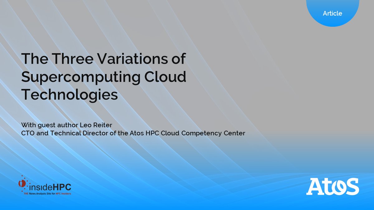 What's on your plan for "next generation" supercomputing? Learn how organizations can benefit from one or more of three variations of #cloud #supercomputing technology. <a href="/Atos/">Atos</a> Nimbix Supercomputing Suite enables it all right now.  insidehpc.com/2022/09/the-th…