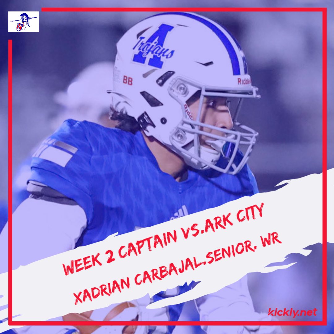 ⚔️TROJAN FOOTBALL WEEK 2 CAPTAIN vs ARK CITY ⁦<a href="/XadrianCarbajal/">Xadrian Carbajal</a>⁩⚔️