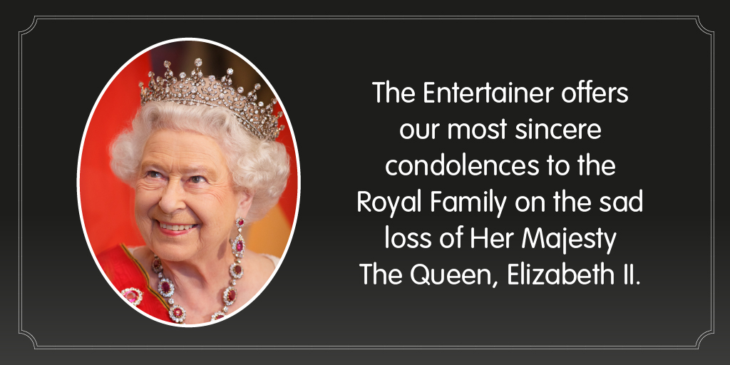 Following the announcement of the death of Her Majesty The Queen Elizabeth II, and as a mark of respect, The Entertainer will be closed Friday 9th September. For more information, please visit our website at thetoyshop.com
