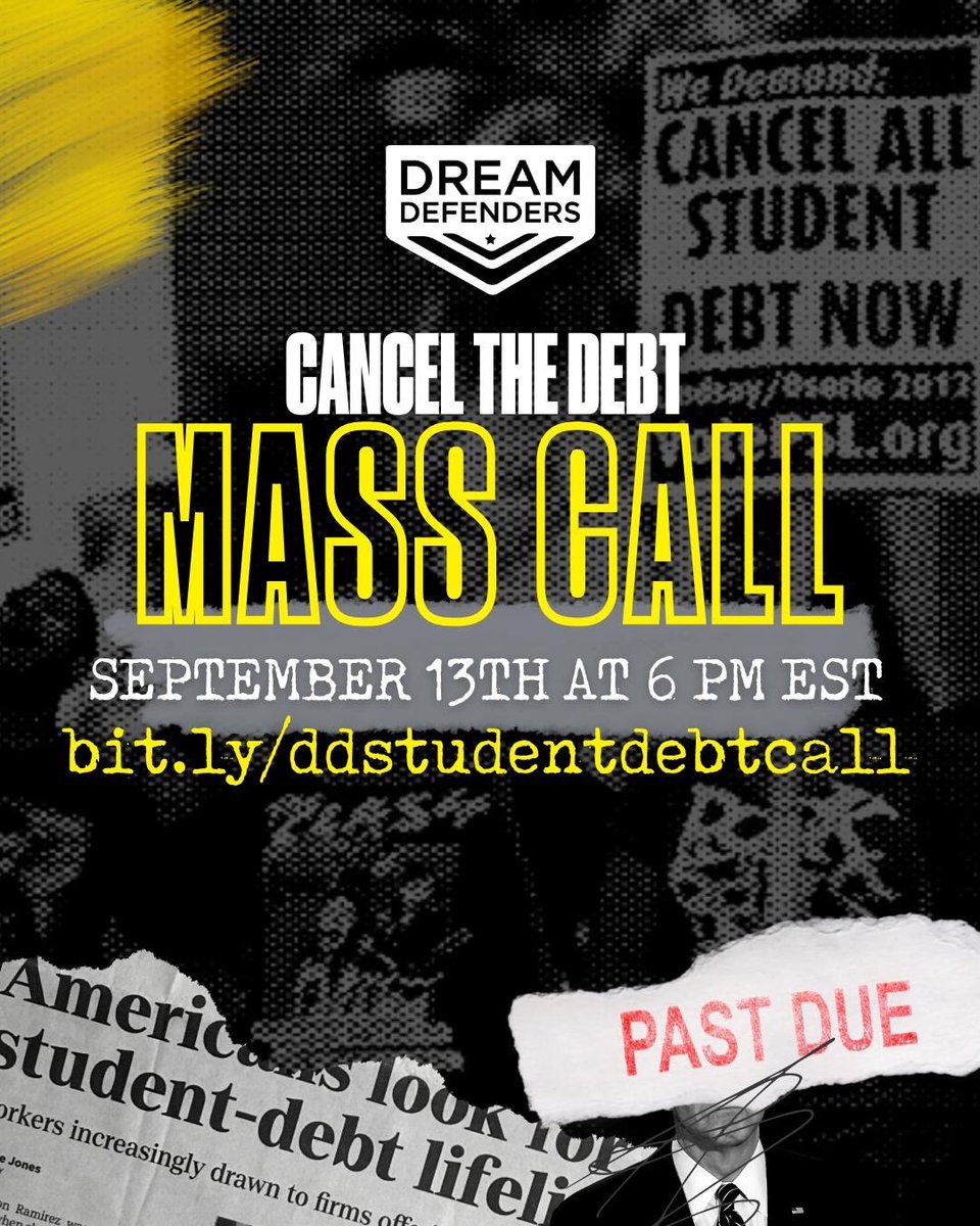Dreamdefenders's tweet photo. Student loan forgiveness applications will be available early October 2022 👀❌💵
Join our mass call on September 13th to learn more! 

Visit https://t.co/EsELzDmGp7 to register 💻 you don’t want to miss this! https://t.co/F3pxvNVoEZ