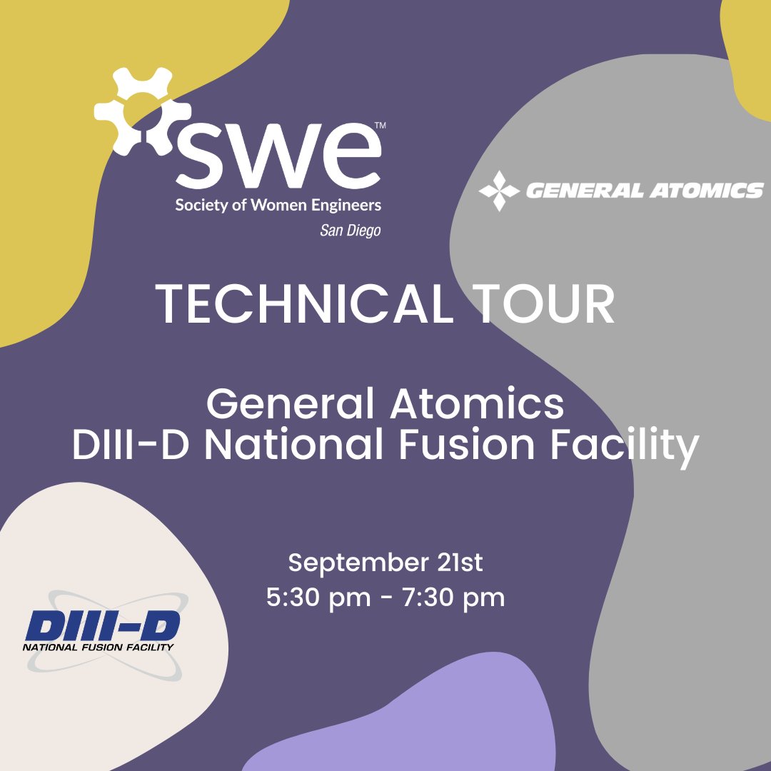 Join SWE-SD for a technical tour of the DIII-D National Fusion Facility at General Atomics! While the control room will not be active, the DIII-D pit will be accessible. Last day to register is 9/13/22!  eventbrite.com/e/401729793627