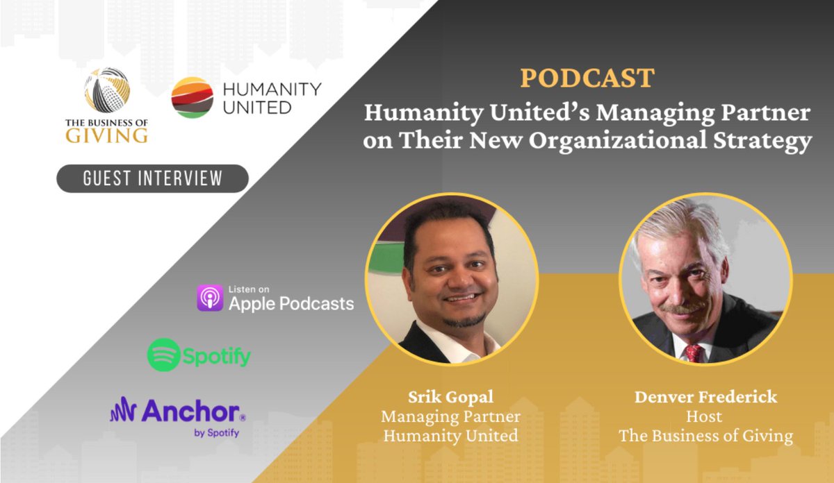 HumanityUnited's tweet photo. HU Managing Partner, @srik Gopal, recently joined the @BizofGive podcast to discuss HU's new org strategy. “By design our organizational strategies go light on the 'whats' and heavier on the 'hows' because that’s really where we hope to have this consistency in the organization.” https://t.co/pzASWddjpg