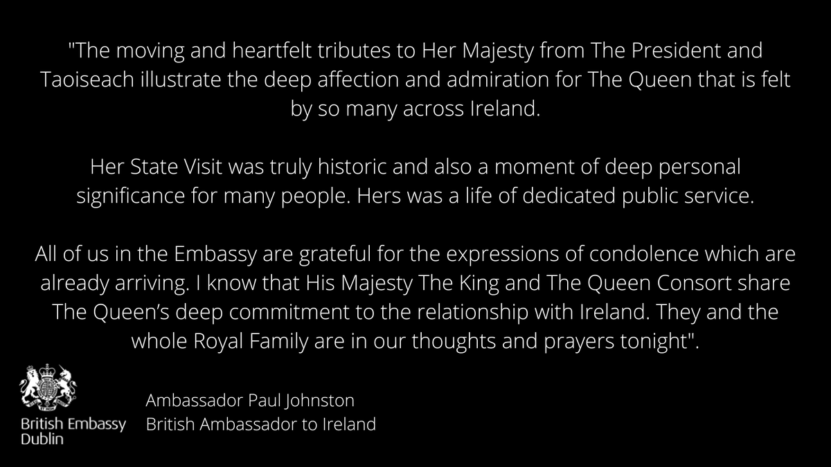 BritEmbDublin's tweet photo. Ambassador @PJohnstonFCDO's statement on the death of Her Majesty The Queen https://t.co/houjtO83CY