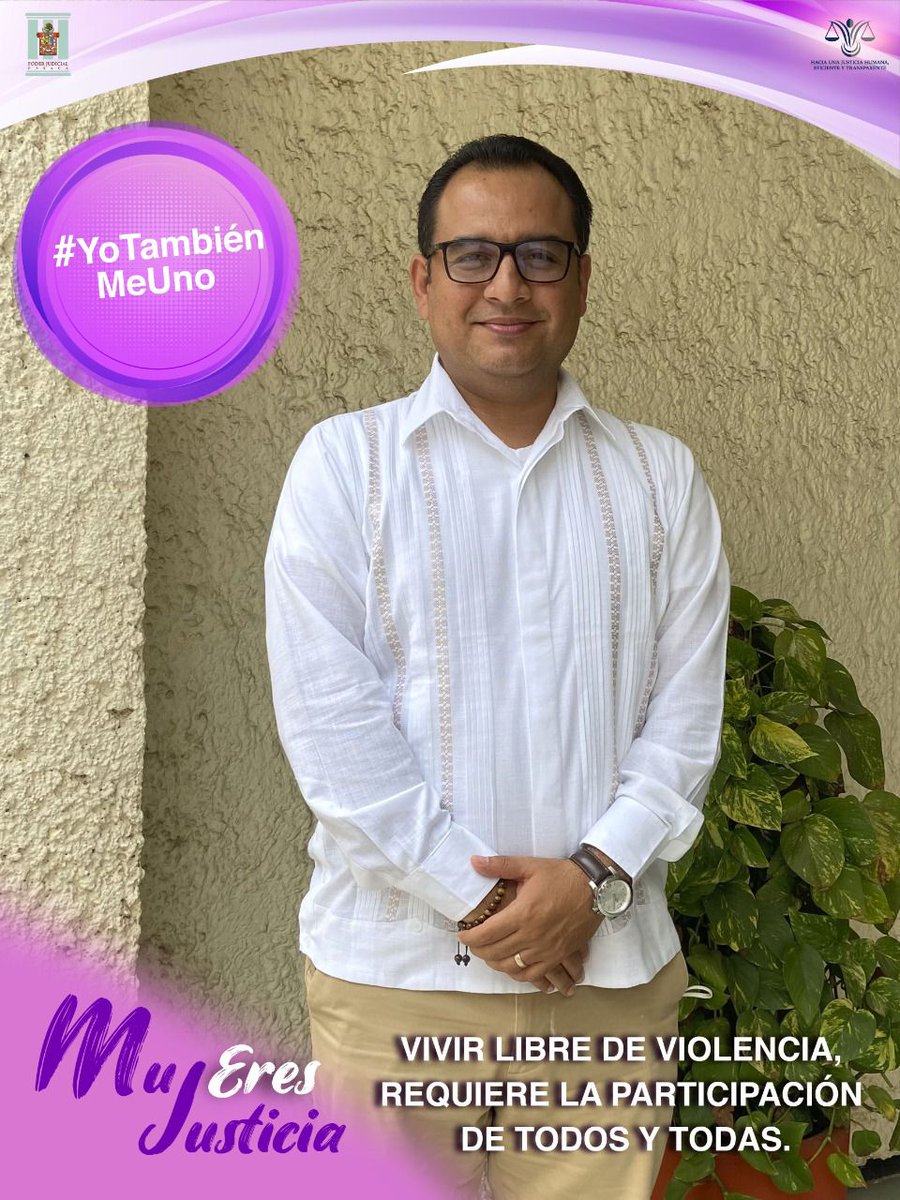 tsjoaxaca's tweet photo. Los temas de género no solo deben ser impulsados por las mujeres, sino también por los hombres. #Hoy se une a la campaña #MujEresJusticia del PJEO, el Magdo. Alejandro Magno González Antonio, a fin de promover la erradicación de todo tipo de violencia y sancionarla. https://t.co/PBfRvA6tia