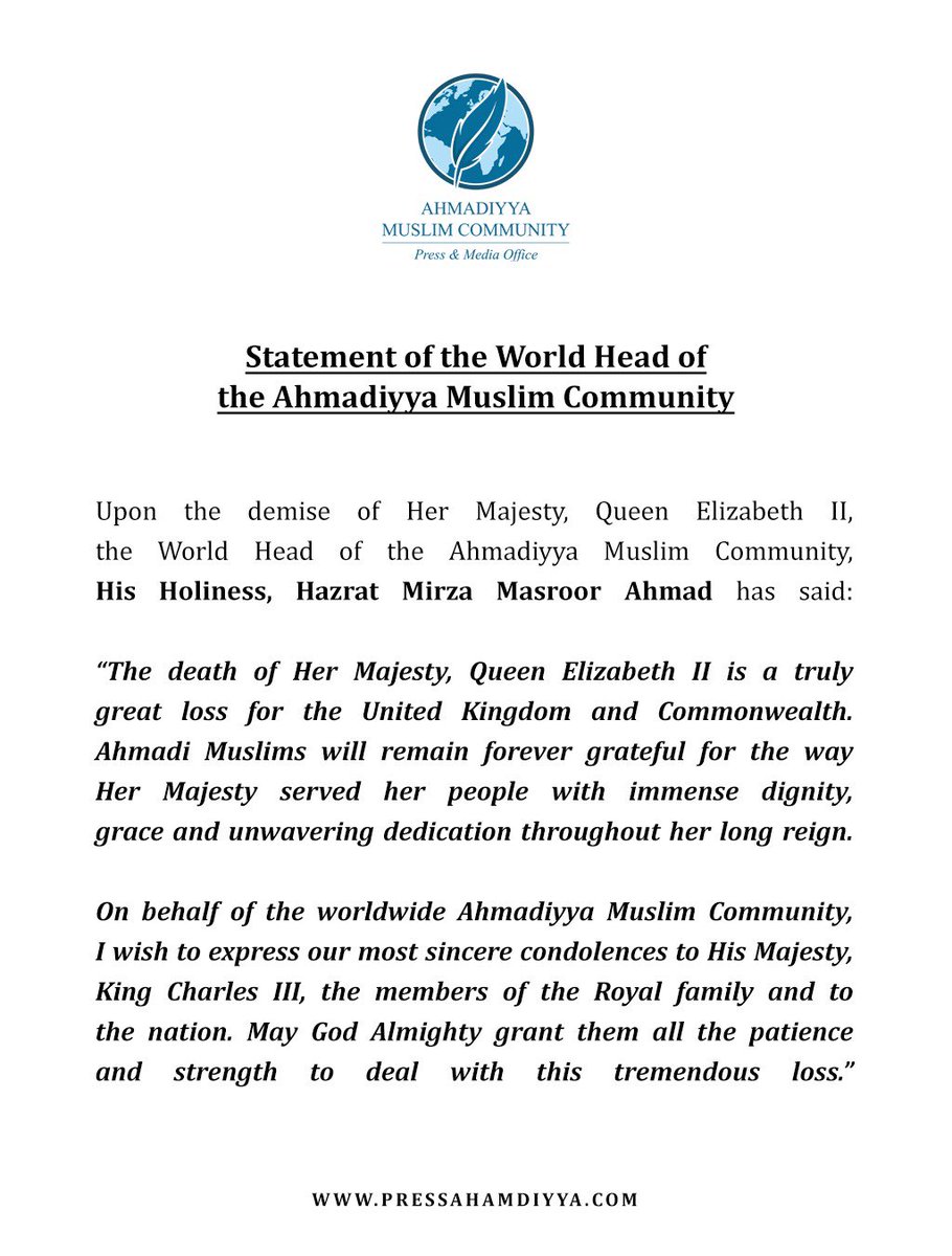 Statement of the World Head of the Ahmadiyya Muslim Community upon the demise of Her Majesty, Queen Elizabeth II.

#QueenElizabeth